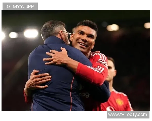 拉斐尔称赞卡塞米罗具备首发实力仍能为球队带来重要贡献